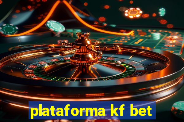 plataforma kf bet